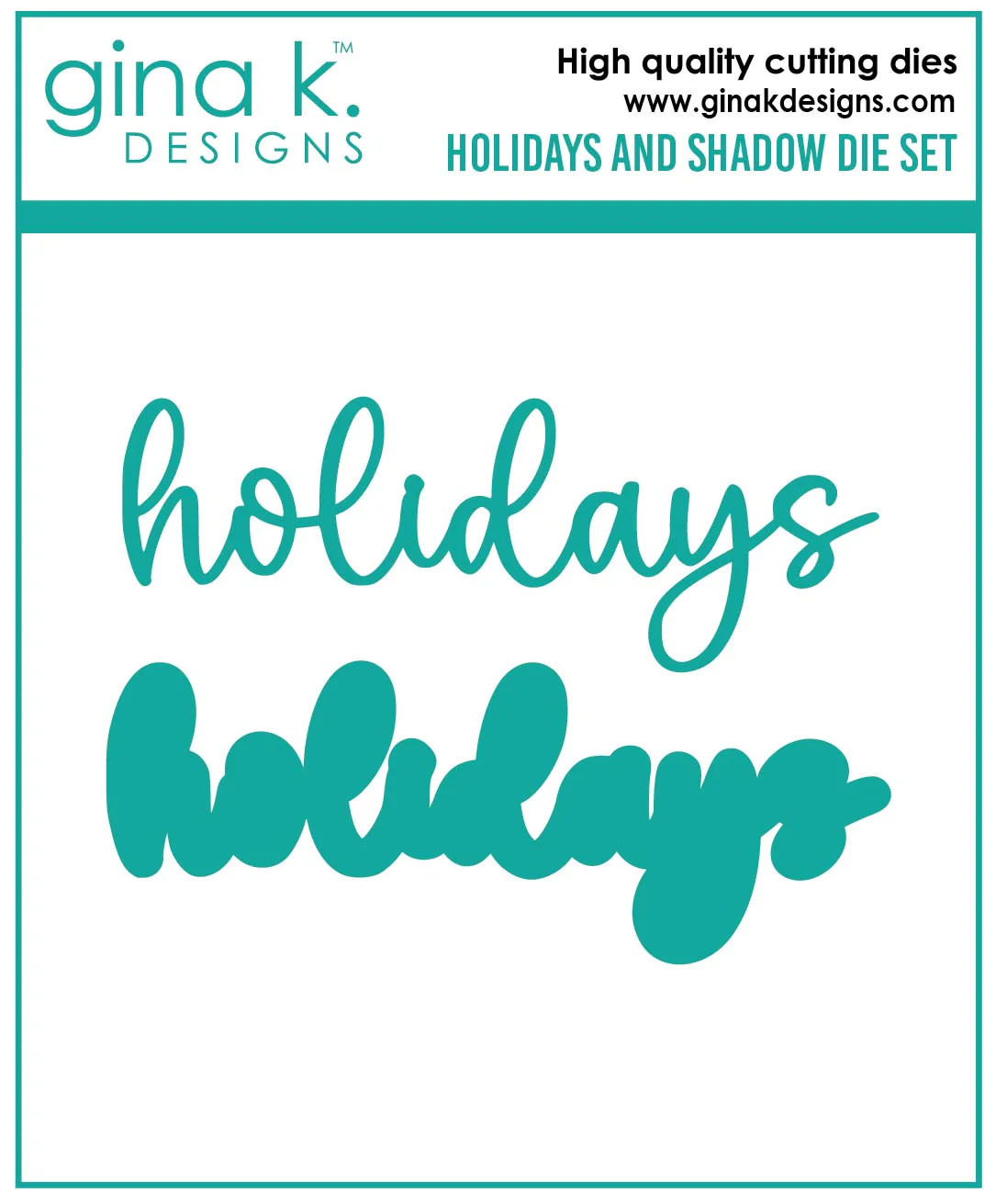 DIE- Holidays and Shadow