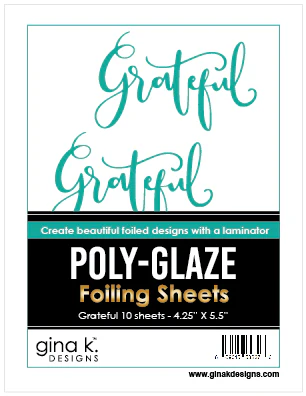 POLY-GLAZE Foiling Sheets- Grateful